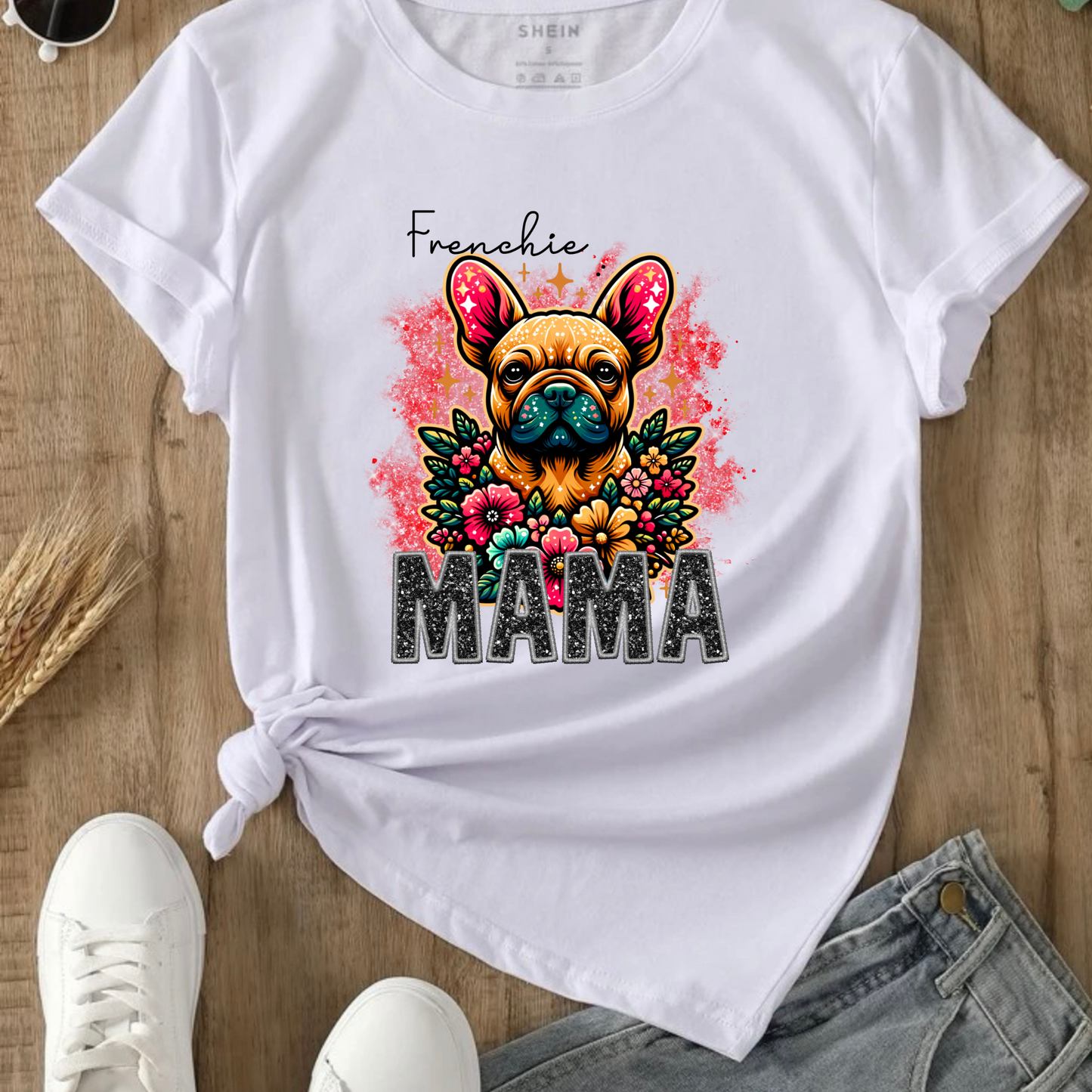 FRENCHIE   MAMA DESIGN! YOU CHOOSE COLOR AND STYLE! TEE OR CREWNECK! BLEACHED OR NON-BLEACHED