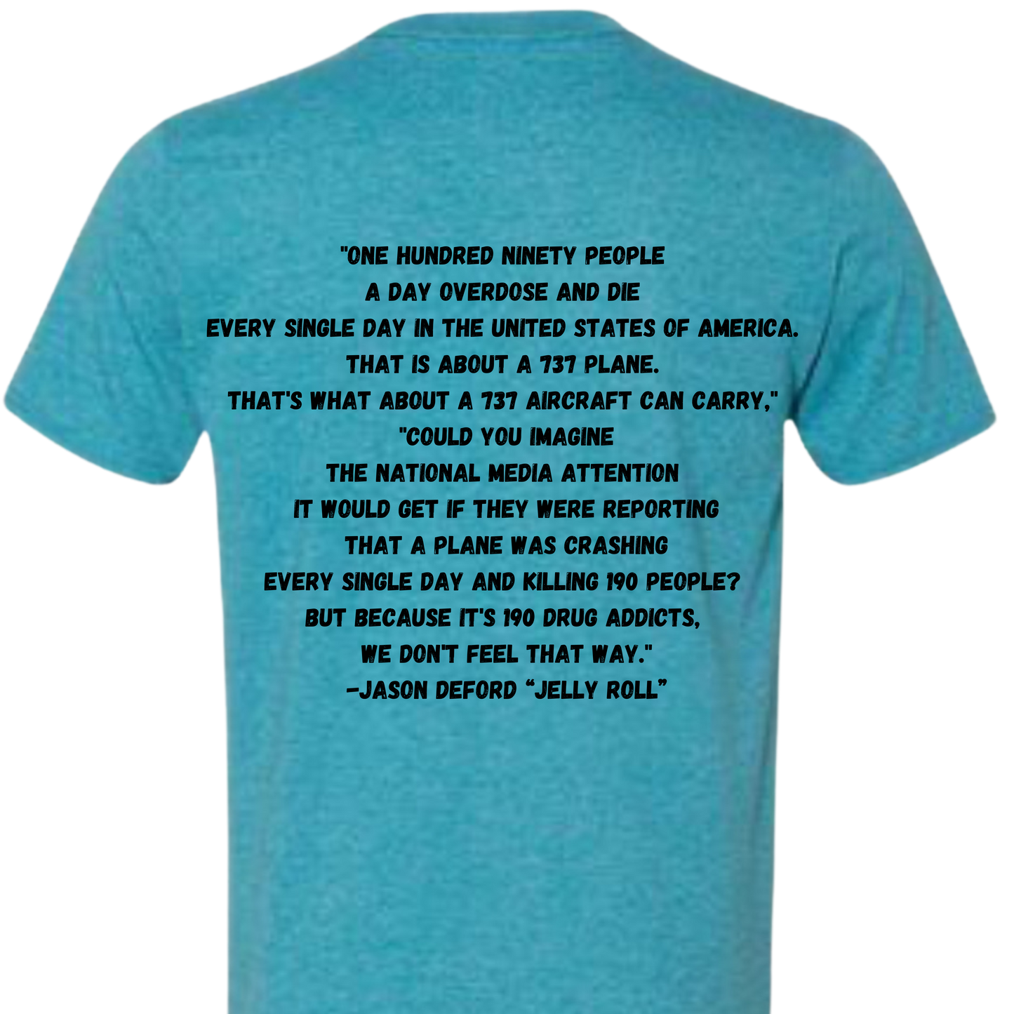 Addict Lives Matter- Jelly Roll congress Speech T-shirt